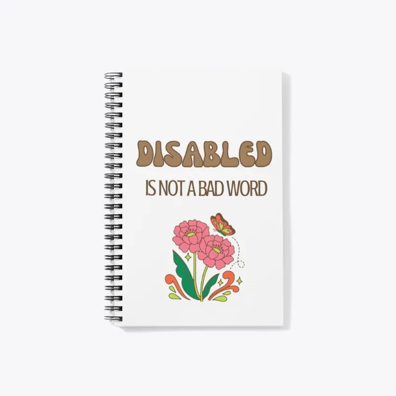 Disabled is not a bad word